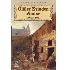 Ölüler Evinden Anılar