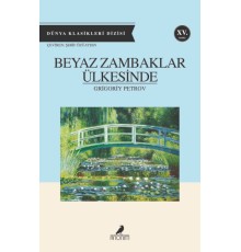 Beyaz Zambaklar Ülkesinde