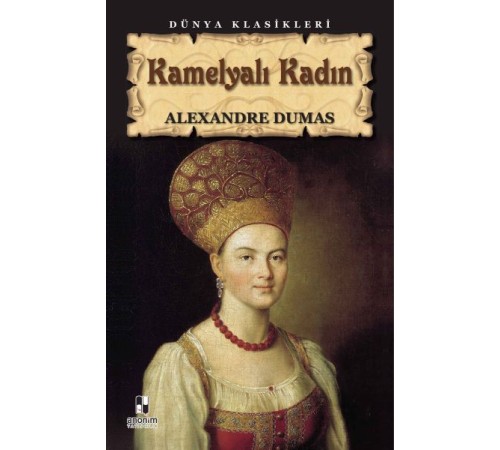 Kamelyalı Kadın Kamelyalı Kadın