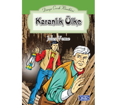 Dünya Çocuk Klasikler Dizisi Karanlık Ülke
