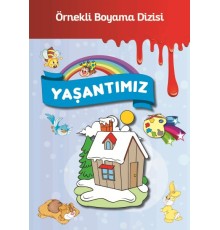 Örnekli Boyama - Yaşantımız