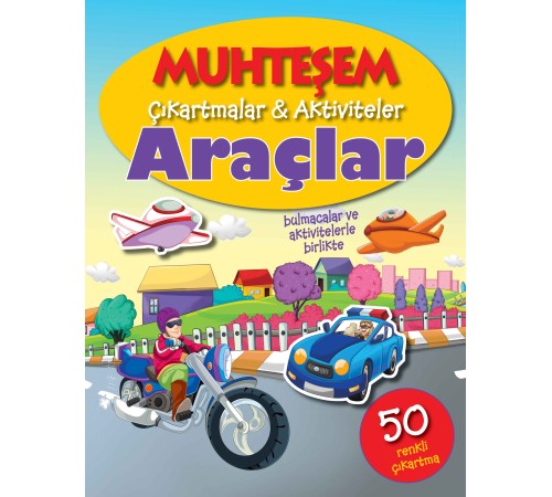 Muhteşem Çıkartmalar ve Aktiviteler - Araçlar