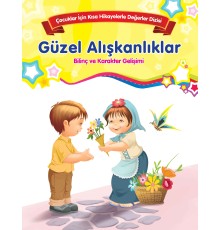 Güzel Alışkanlıklar - Bilinç ve Karakter Gelişimi
