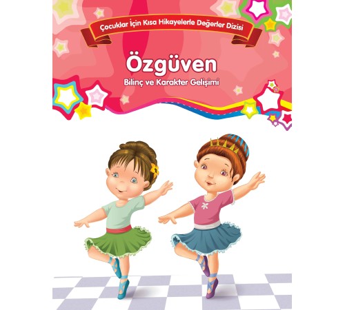 Özgüven - Bilinç ve Karakter Gelişimi