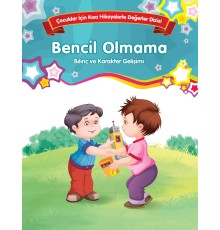 Bencil Olmama - Bilinç ve Karakter Gelişimi
