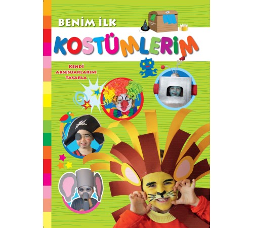 Benim İlk Kostümlerim