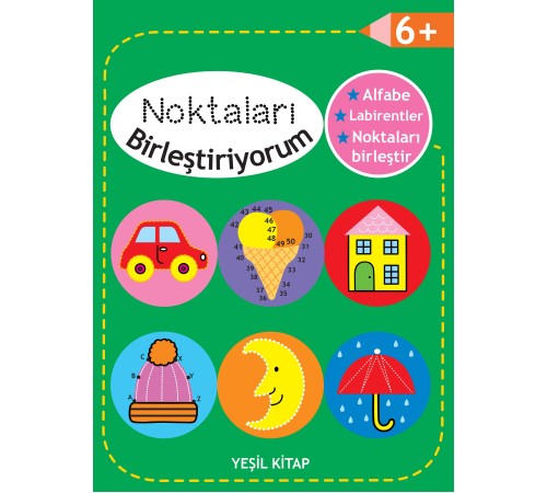Noktaları Birleştiriyorum - Yeşil Kitap +6 Yaş