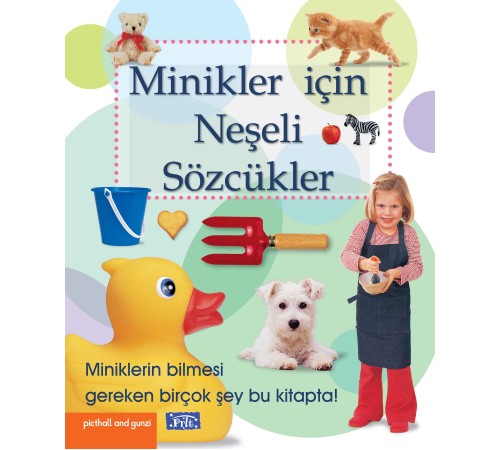 Minikler İçin Neşeli Sözcükler Minikler İçin Neşeli Sözcükler