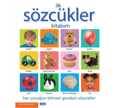 İlk Sözcükler Kitabım İlk Sözcükler Kitabım