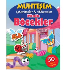 Muhteşem Çıkartmalar ve Aktiviteler - Minik Böcekler
