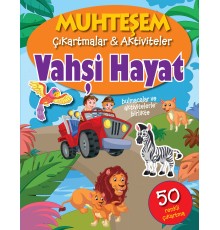 Muhteşem Çıkartmalar ve Aktiviteler - Vahşi Hayat