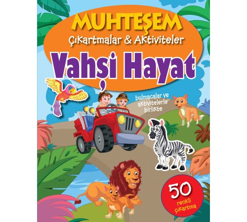 Muhteşem Çıkartmalar ve Aktiviteler - Vahşi Hayat Muhteşem Çıkartmalar ve Aktiviteler - Vahşi Hayat