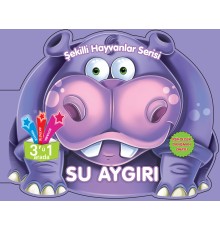 Şekilli Hayvanlar Serisi - Su Aygırı