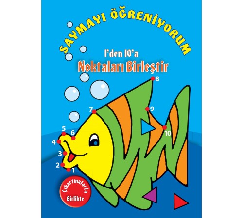 Saymayı Öğreniyorum 1'den 10'a Noktaları Birleştir Saymayı Öğreniyorum 1'den 10'a Noktaları Birleştir