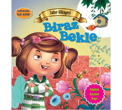 Biraz Bekle - Değerlere İlk Adım