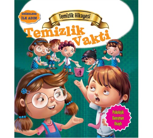 Temizlik Vakti - Değerlere İlk Adım Temizlik Vakti - Değerlere İlk Adım
