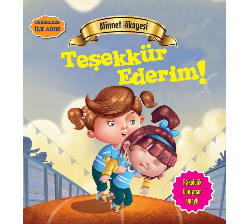 Teşekkür Ederim! - Değerlere İlk Adım Teşekkür Ederim! - Değerlere İlk Adım