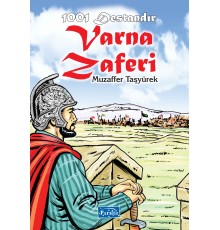 1001 Destandır - Varna Zaferi