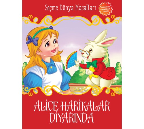 Alice Harikalar Diyarında - Seçme Dünya Masalları