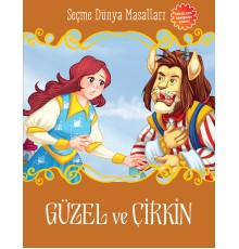 Güzel ve Çirkin - Seçme Dünya Masalları