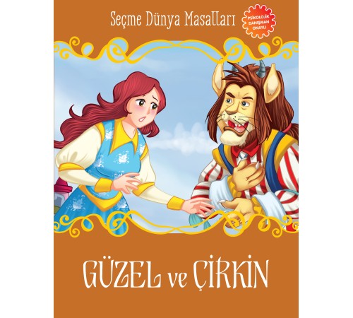 Güzel ve Çirkin - Seçme Dünya Masalları