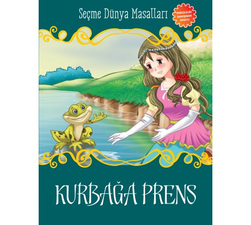 Kurbağa Prens - Seçme Dünya Masalları