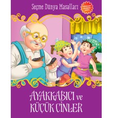 Ayakkabıcı ve Küçük Cinler - Seçme Dünya Masalları