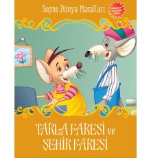 Tarla Faresi ve Şehir Faresi - Seçme Dünya Masalları
