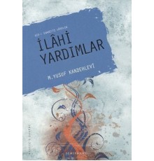 Asr-ı Saadette Görülen İlahi Yardımlar