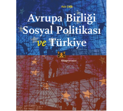 Avrupa Birliği Sosyal Politikası ve Türkiye