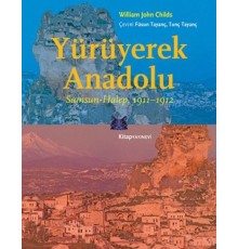 Yürüyerek Anadolu