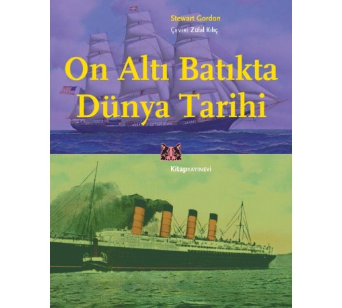 On Altı Batıkta Dünya Tarihi On Altı Batıkta Dünya Tarihi