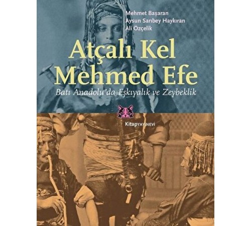 Atçalı Kel Mehmed Efe Atçalı Kel Mehmed Efe