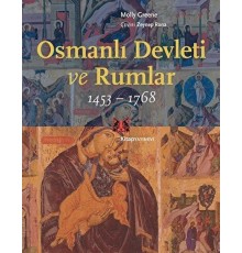Osmanlı Devleti ve Rumlar (1453 - 1768)