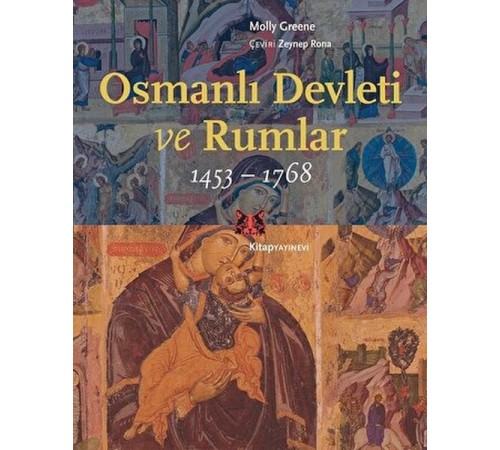 Osmanlı Devleti ve Rumlar (1453 - 1768) Osmanlı Devleti ve Rumlar (1453 - 1768)