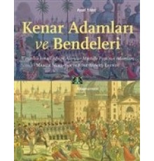 Kenar Adamları ve Bendeleri