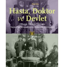 Hasta, Doktor ve Devlet