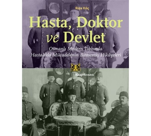 Hasta, Doktor ve Devlet