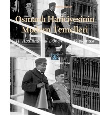Osmanlı Hariciyesinin Modern Temelleri