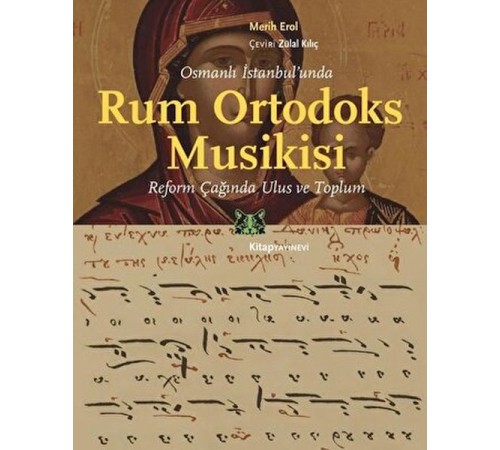 Osmanlı İstanbul’unda Rum Ortodoks Musikisi