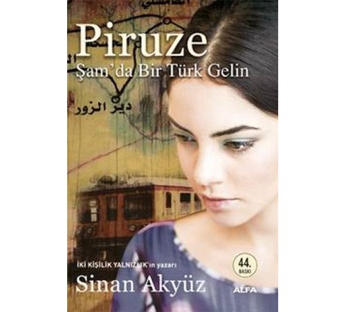 Piruze - Şamda Bir Türk Gelin Piruze - Şamda Bir Türk Gelin