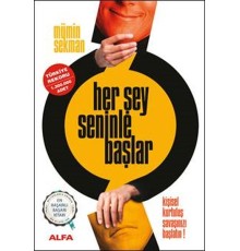 Her Şey Seninle Başlar