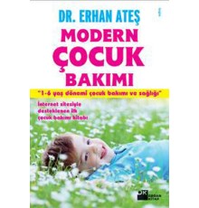Modern Çocuk Bakımı  1-6 Yaş Dönemi Çocuk Bakımı ve Sağlığı