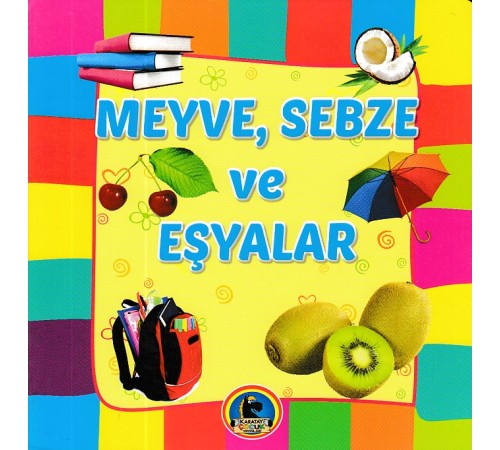 Meyve, Sebze ve Eşyalar