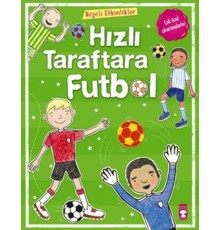 Neşeli Etkinlikler-Hızlı Taraftara Futbol