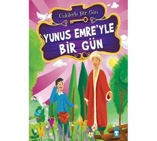 Yunus Emre'yle Bir Gün