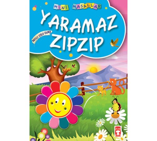 Yaramaz Zıpzıp / Mini Masallar Yaramaz Zıpzıp / Mini Masallar