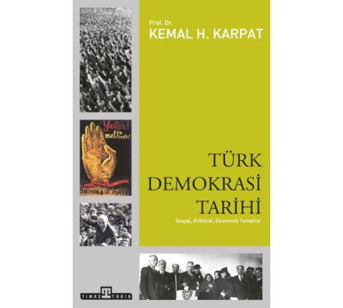 Türk Demokrasi Tarihi  Sosyal, Kültürel, Ekonomik Temeller