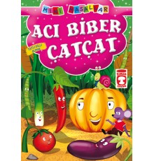 Acı Biber Çatçat - Tatlı Dilli Olmak / Mini Masallar