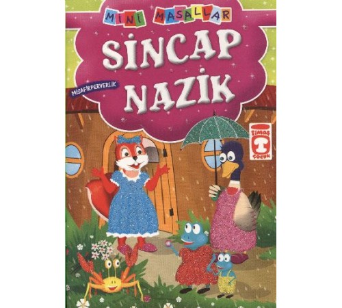 Sincap Nazik - Misafirperverlik / Mini Masallar